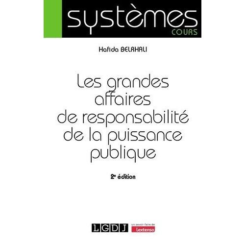 Les Grandes Affaires De Responsabilité De La Puissance Publique