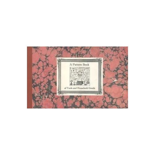 Pattern Book Of Tools And Household Goods
