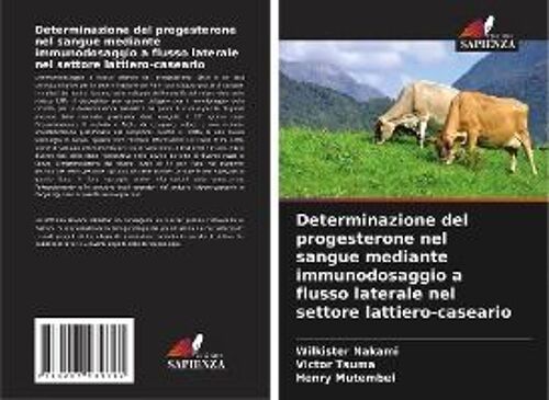 Determinazione Del Progesterone Nel Sangue Mediante Immunodosaggio A Flusso Laterale Nel Settore Lattiero-Caseario