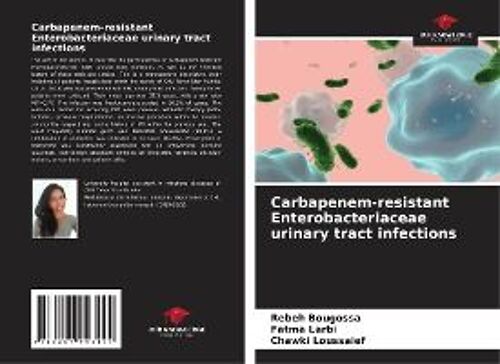 Carbapenem-Resistant Enterobacteriaceae Urinary Tract Infections