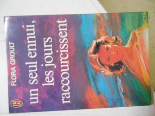 Un Seul Ennui, Les Jours Raccourcissent