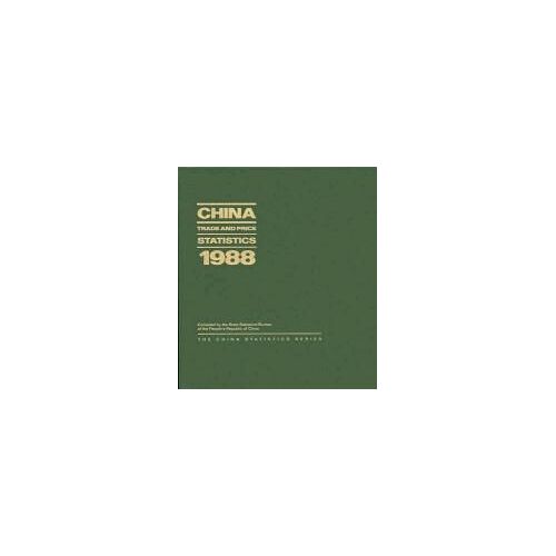China Trade And Price Statistics 1988