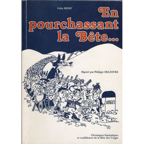 En Pourchassant La Bête