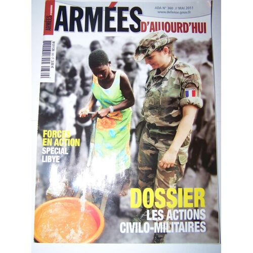 Armées D'aujourd'hui N° 360   Force En Action Sp2cial Libye- Les Actions Civilo-Militaire