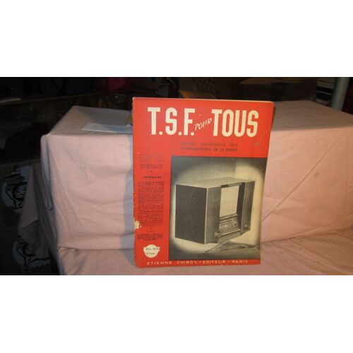 T.S.F. Pour Tous  N° 214 : Professionnels De La Radio