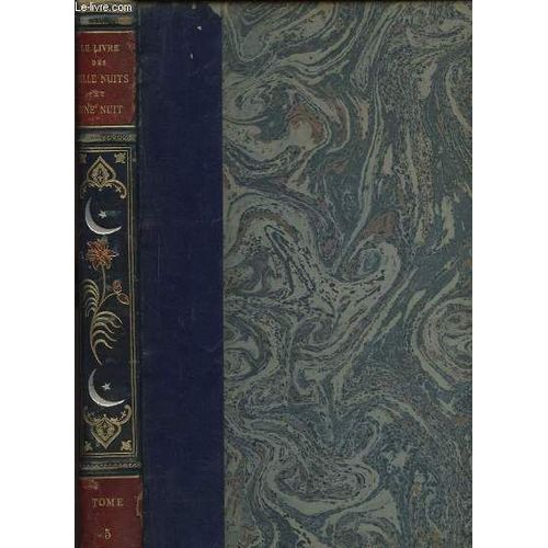 Le Livre Des Mille Nuits Et Une Nuit Tome 5