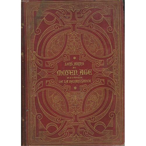 Les Arts Au Moyen Age Et A L'epoque De La Renaissance.