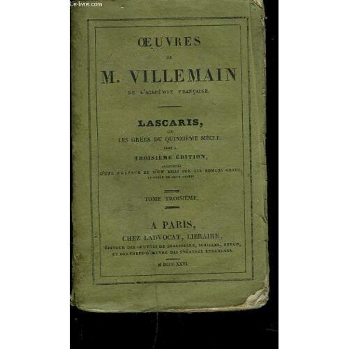 Lascaris Ou Les Grecs Du Xve Siecle. Tome I. 3e Edition.