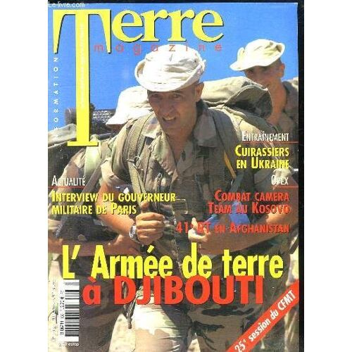 Terre Magazine N° 136 Juillet Aout 2002. Sommaire: Interview Du Gouverneur Militaire De Paris, Cuirassiers En Ukraine, Combat Camera Team Au Kosovo, L Armee De Terre A Djibouti...