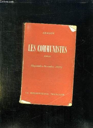 Les Communistes. Septembre Novembre 1939.