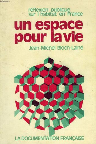 Un Espace Pour La Vie - Rapport Au Ministre De L'environnement Et Du Cadre De Vie