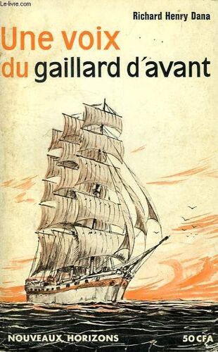 Une Voix Du Gaillard D'avant