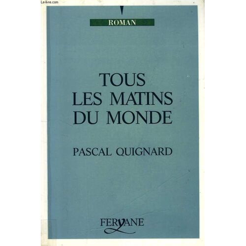 Tous Les Matins Du Monde