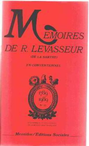 Memoires De R. Levasseur (De La Sarthe), Ex-Conventionnel