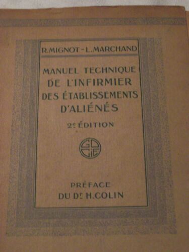 Manuel Technique De L'infirmier Des Établissements D'aliénés