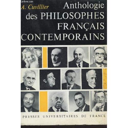 Anthologie Des Philosophes Francais Contemporains / Deuxieme Edition.