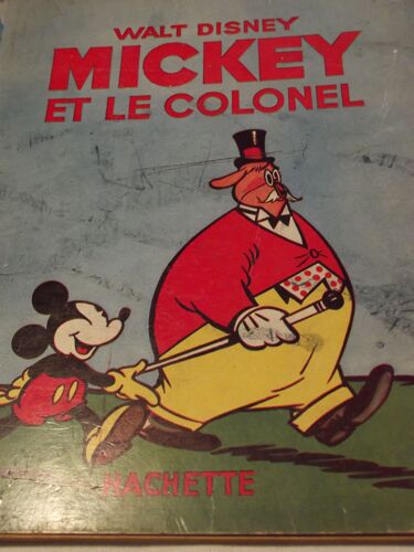Mickey Et Le Colonel - Mickey N° 15.