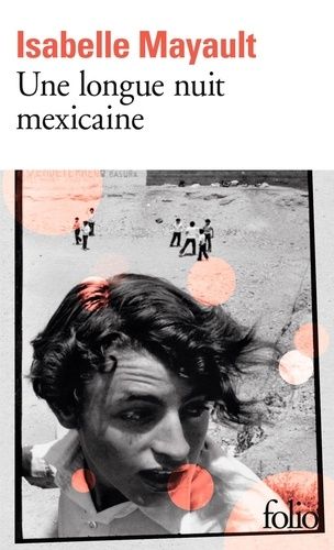 Une Longue Nuit Mexicaine