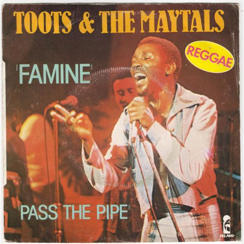 Famine / Pass The Pipe