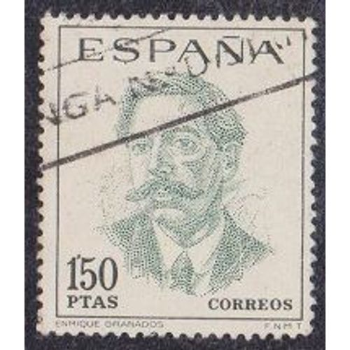 Timbre D'espagne N°1490 Y&t 1,50 P Vert Célébrités Enrique Granados Compositeur