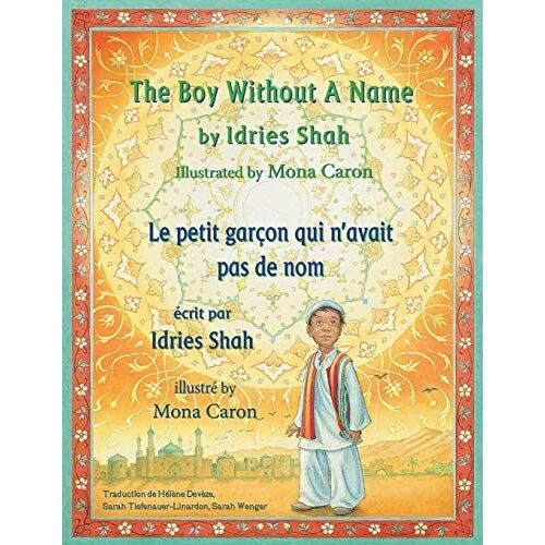 The Boy Without A Name -- Le Petit Garçon Qui N'avait Pas De Nom