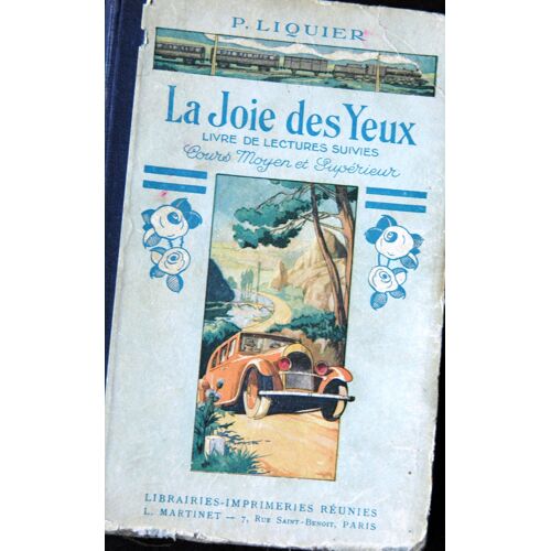 La Joie Des Yeux Livre De Lectures Suivies - Cours Moyen Et Supérieur