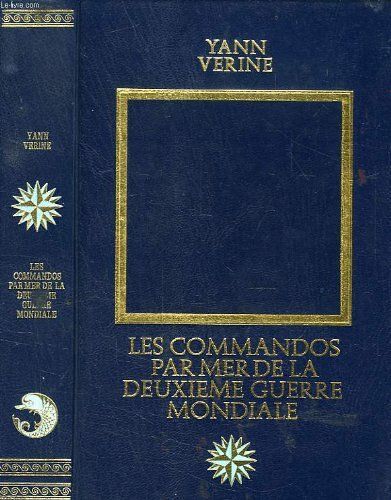 Les Commandos Par Mer De La Deuxième Guerre Mondiale