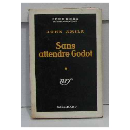 Sans Attendre Godot