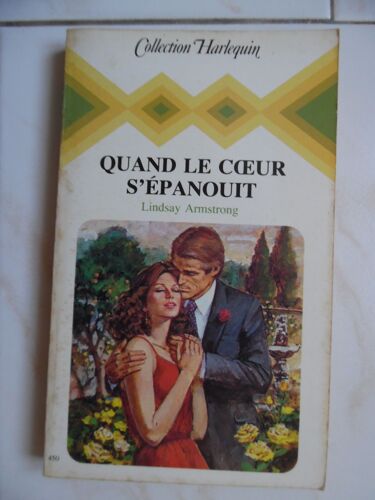 Collection Harlequin N° 450 : Quand Le Coeur S'épanouit Armstrong 1984