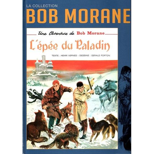 Une Aventure De Bob Morane - L'épée Du Paladin - N°3