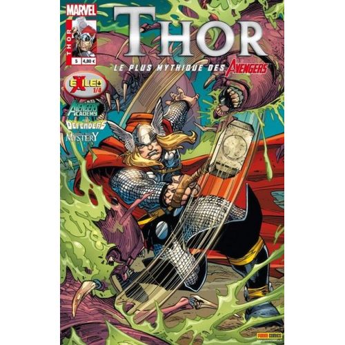 Thor N° 5 : " En Exil ( Exiled 1/4 ) " ( Thor + Avengers Academy + The Defenders + Journey Into Mystery )