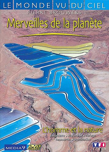 Le Monde Vu Du Ciel - Merveilles De La Planète