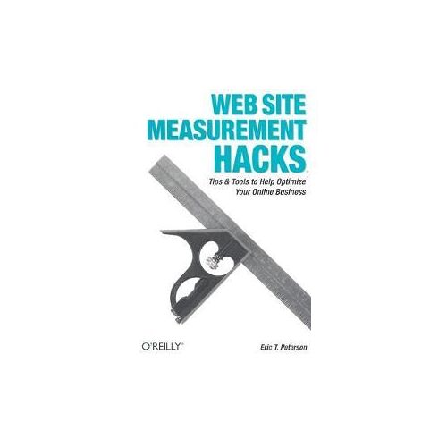 Web Site Measurement Hacks