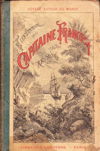 Les Neveux Du Capitaine Francoeur- Voyage Autour Du Monde