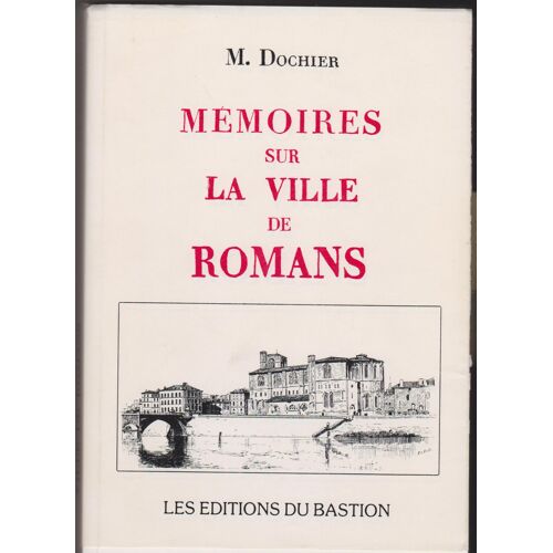 Memoires Sur La Ville De Romans