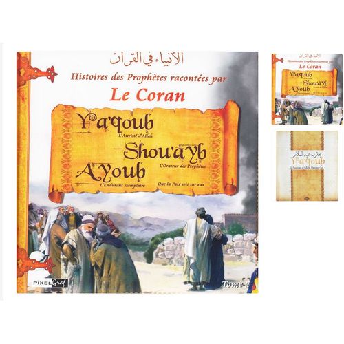 Histoires Des Prophètes Racontées Par Le Coran - Tome 5 : Yacoub Shou'ayb Ayoub