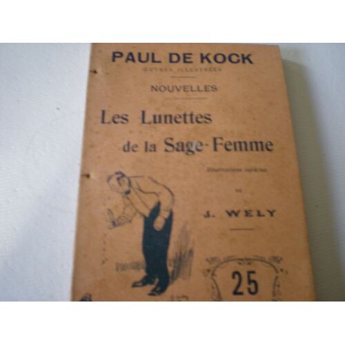 Oeuvres Illustrées : Les Lunettes De Sage-Femme. 1 Vol. Fascicule N° 298