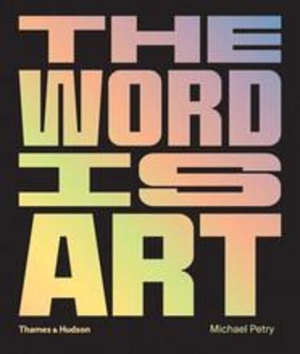The Word Is Art