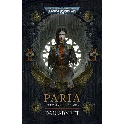Warhammer 40 000 - Un Roman De Brequin Tome 1 - Paria