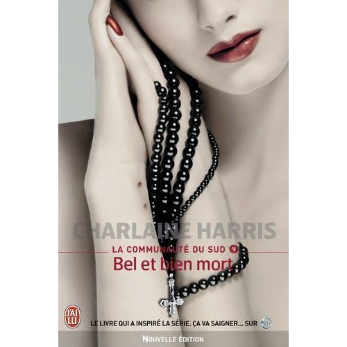La Communauté Du Sud - Tome 9 - Bel Et Bien Mort