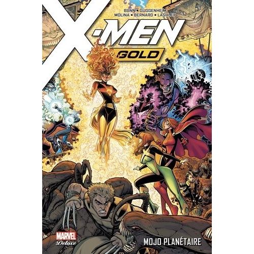 X-Men Gold - Tome 2 - Mojo Planétaire