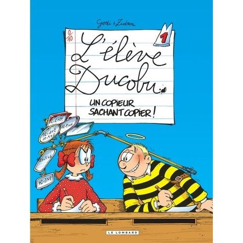 L'élève Ducobu - Tome 1 - Un Copieur Sachant Copier !