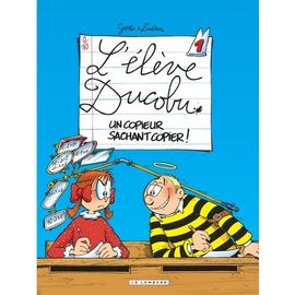 L'élève Ducobu - Tome 1 - Un Copieur Sachant Copier !