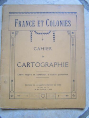France Et Colonies - Cahier De Cartographie
