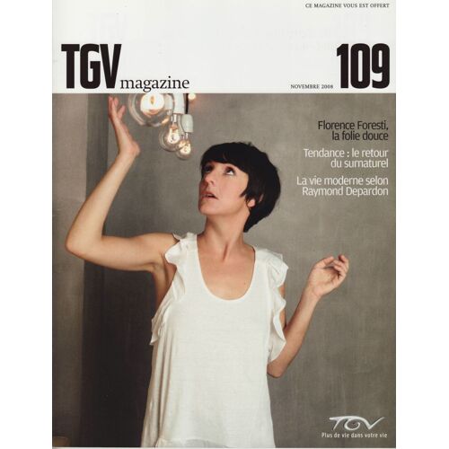 Tgv Magazine / 11-2008 N°109 : Florence Foresti (4p) - Etienne Daho (3/4p) - Dominique A (1p)