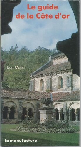 Le Guide De La Côte D'or