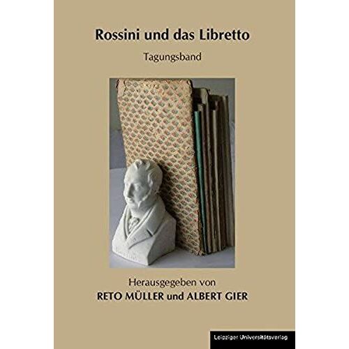 Rossini Und Das Libretto