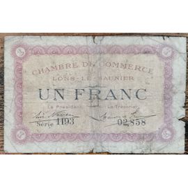 Billet 1 Franc Chambre De Commerce De Lons Le Saunier 1922 Nécessité Série 1193