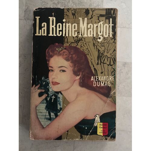 La Reine Margot, Par Alexandre Dumas 