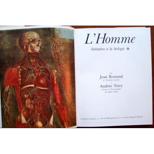 L'homme. Initiation À La Biologie. Tome 1